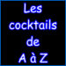 Les cocktails de A à Z